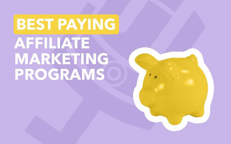 highest-paying affiliate marketing programs