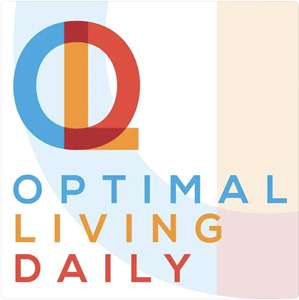 Optimal Living Daily podcast