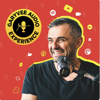 The GaryVee Audio Experience