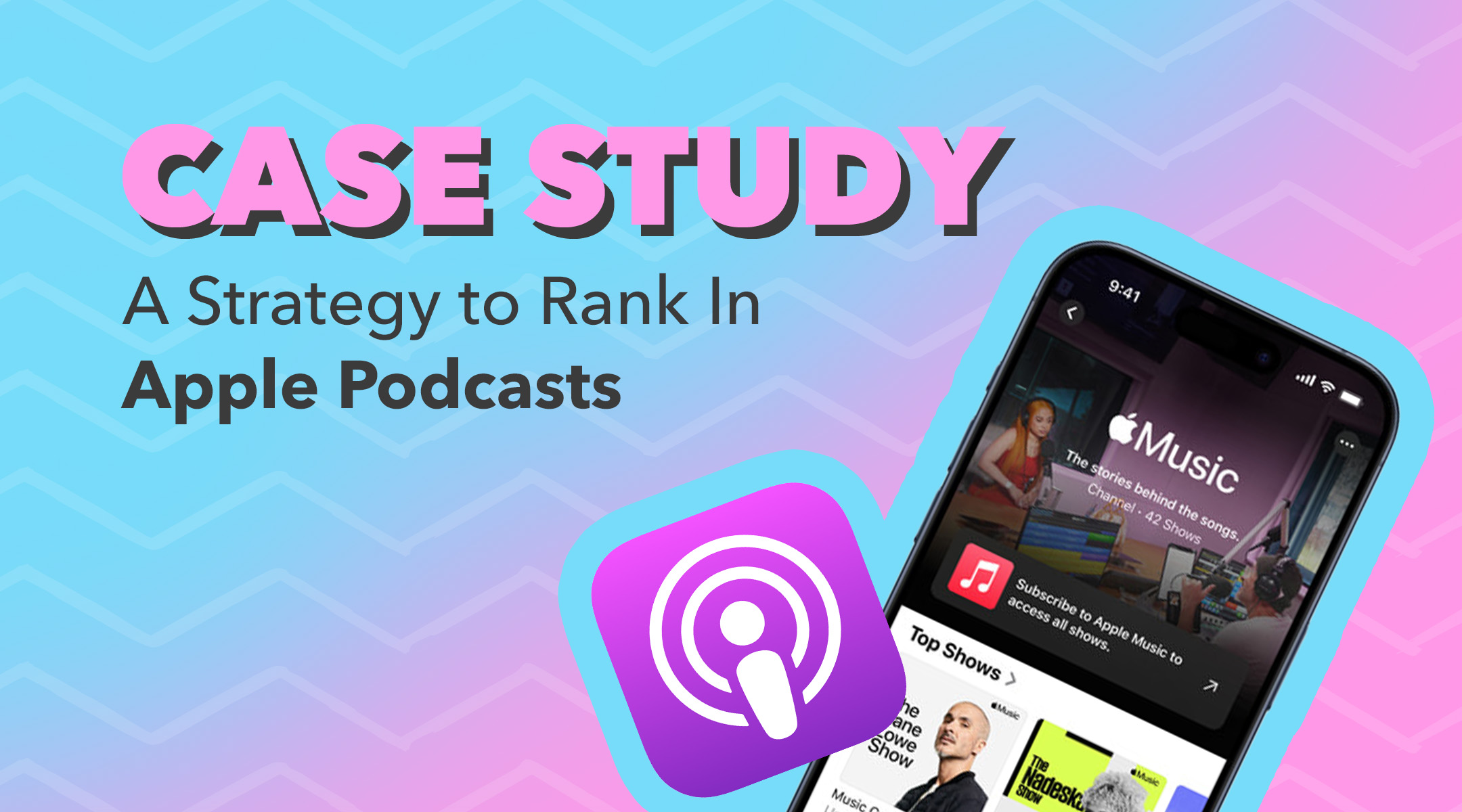 case study: how to rank in Apple Podcasts