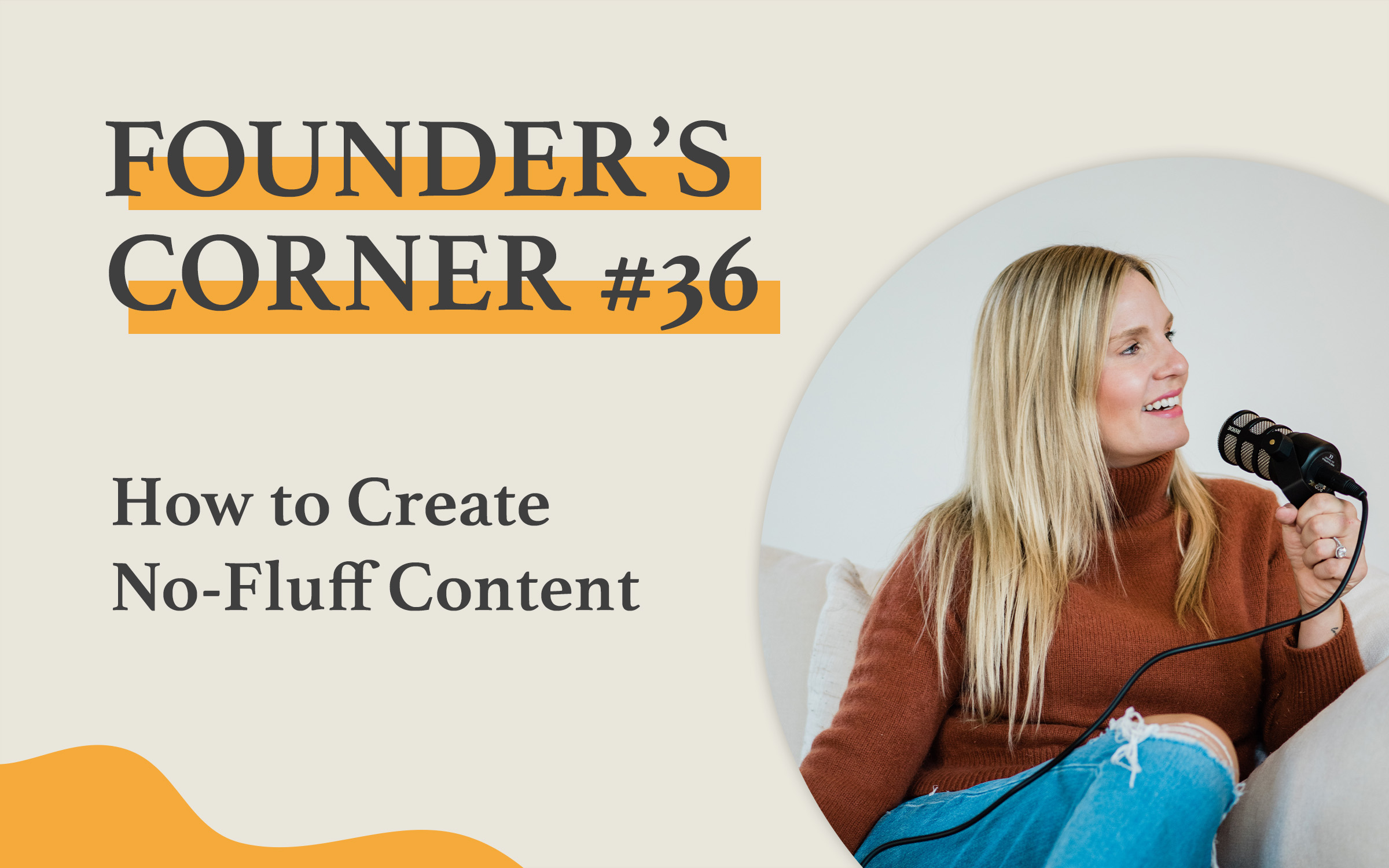 How To Create "No Fluff" Content